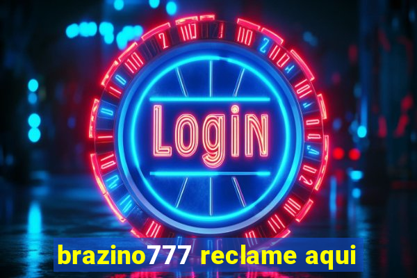 brazino777 reclame aqui